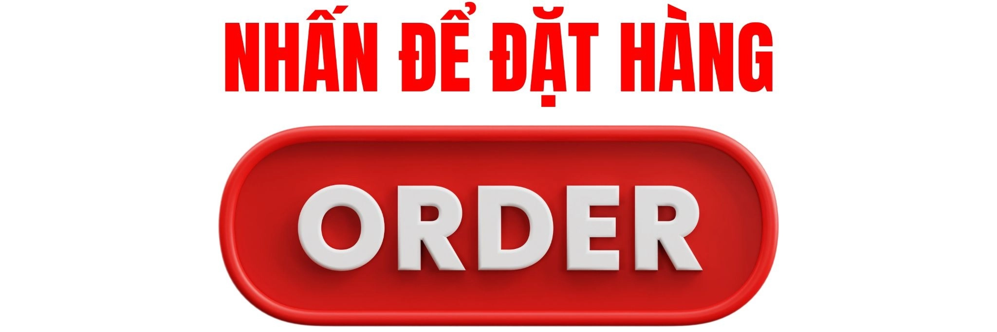 Nhấn đặt hàng ngay
