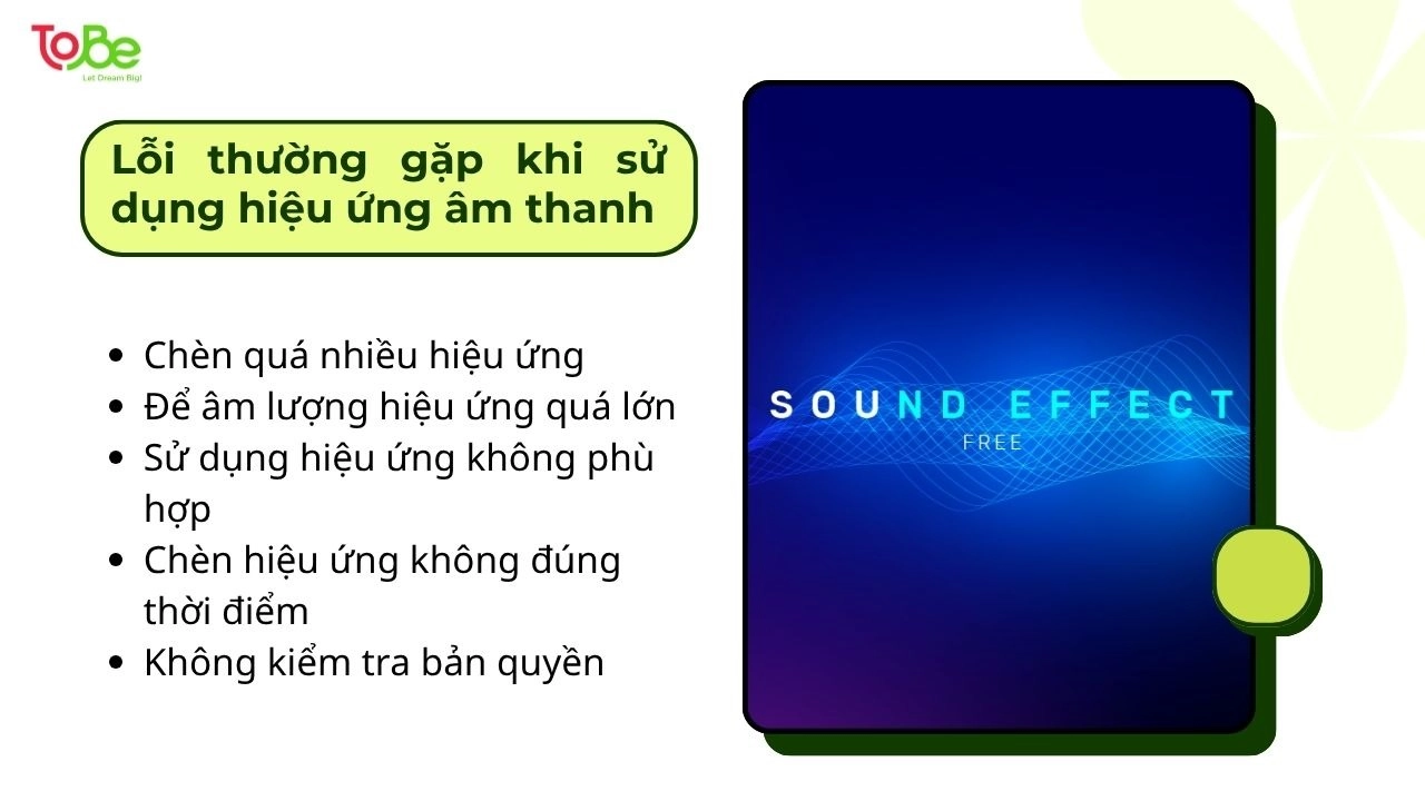 Nên tránh một số lỗi khi dùng Sound Effects