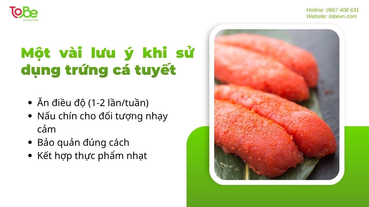 Bạn nên lưu ý một số điều khi sử dụng trứng cá tuyết