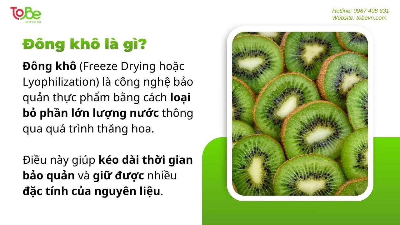 Đông khô là công nghệ loại bỏ nước trong thực phẩm bằng quá trình thăng hoa
