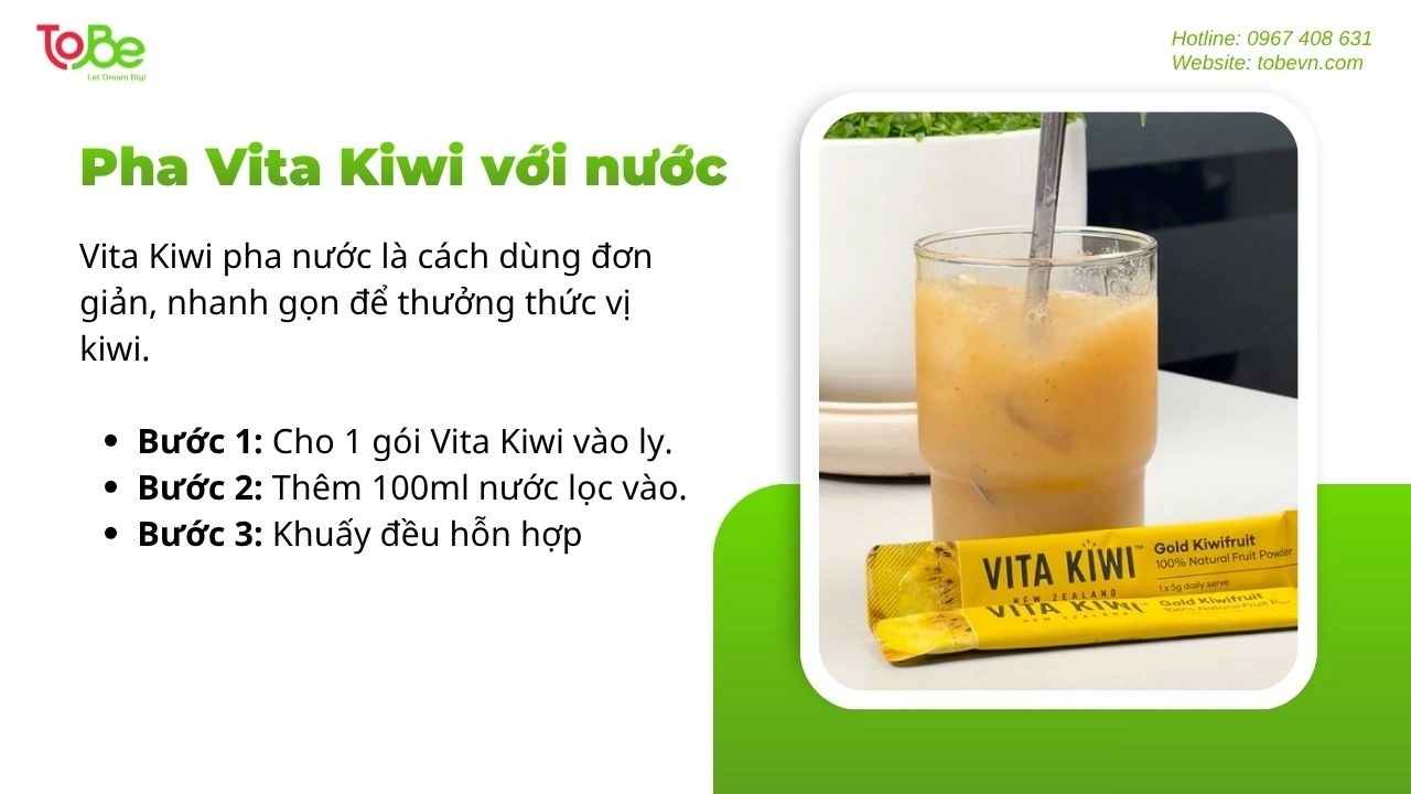 Pha Vita Kiwi với nước giúp thưởng thức trọn hương vị kiwi