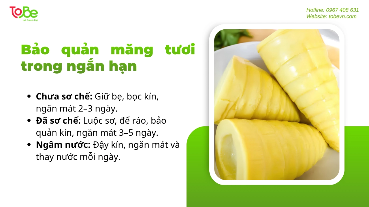 Những cách bảo quản măng trong các tình trạng khác nhau